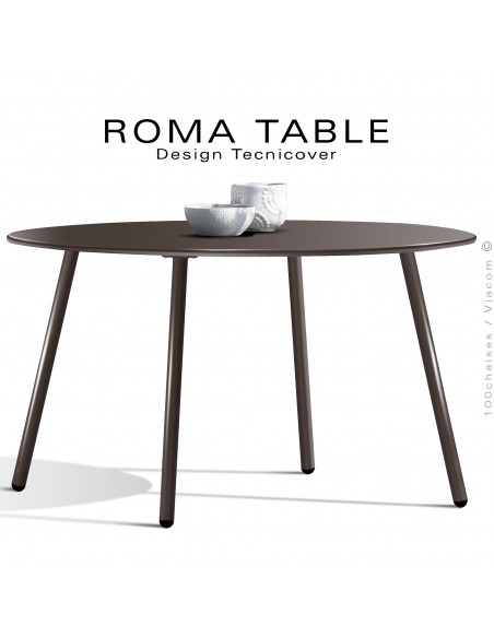 Table ronde pour extérieur ROMA, structure acier galvanisé peint bronze, Ø130 cm., chant arrondi.