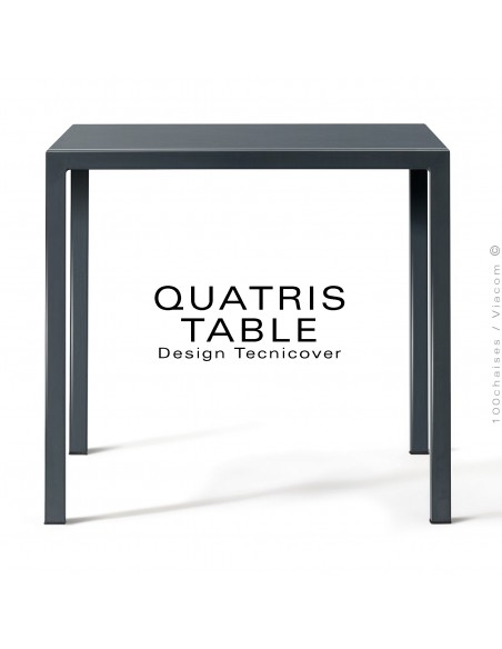 Table carré repas d'extérieur QUATRIS, structure acier galvanisé peint anthracite, niveau automatique, plateaux 60-70-80-90 cm.