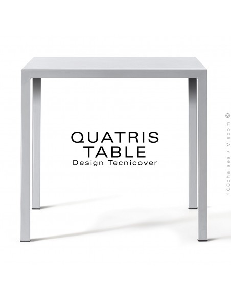 Table carré repas d'extérieur QUATRIS, structure acier galvanisé peint blanc, niveau automatique, plateaux 60-70-80-90 cm.