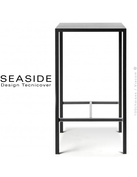 Table haute ou mange debout SEASIDE, structure acier galvanisé peint poudre noir, plateau 60x60 cm., avec repose pieds.