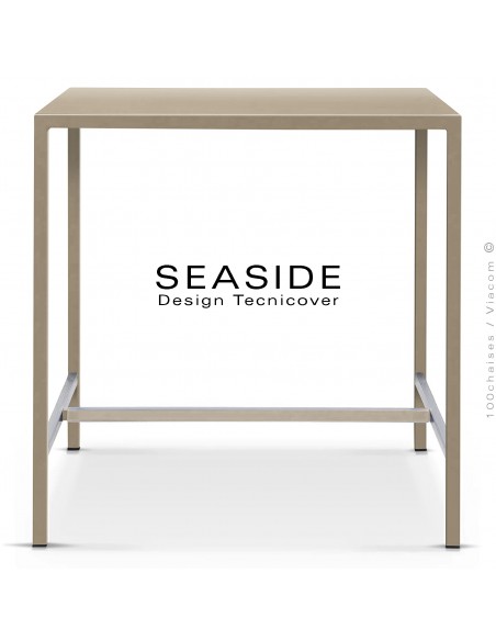 Table haute ou mange debout SEASIDE, structure acier galvanisé peint beige, plateaux 105x60 cm., avec repose pieds.