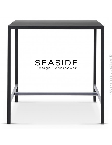 Table haute ou mange debout SEASIDE, structure acier galvanisé peint noir, plateaux 105x60 cm., avec repose pieds.