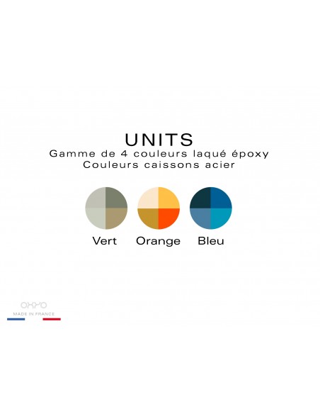 UNITS est commode, gamme couleur à disposition, au choix.