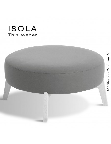 Pouf ISOLA-90, piétement bois peint blanc, assise garnie habillage tissu gris