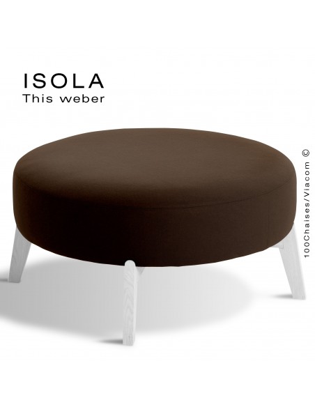 Pouf ISOLA-90, piétement bois peint blanc, assise garnie habillage tissu marron