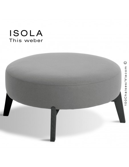 Pouf ISOLA-90, piétement bois peint noir, assise garnie habillage tissu gris