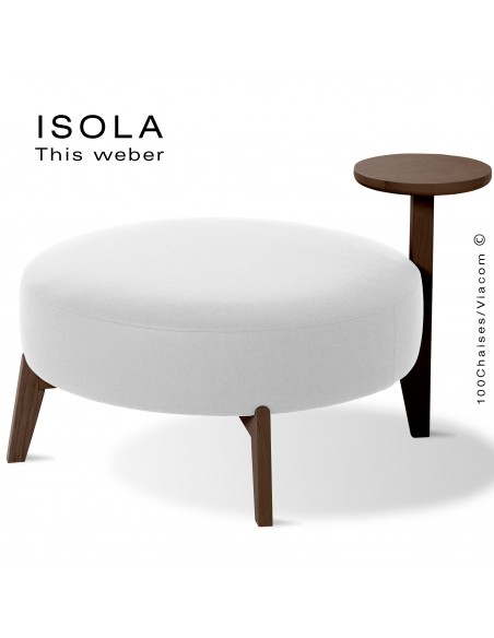Pouf ISOLA-90/T, piétement bois teinté wengé, assise garnie habillage tissu blanc