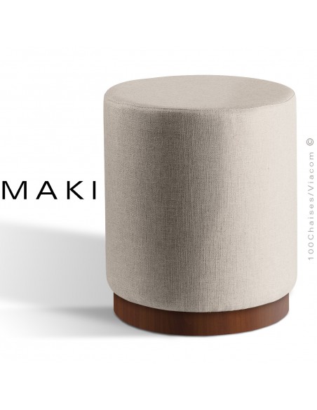 Pouf rond MAKI, socle bois de frêne vernis noyer, assise et côtés habillage tissu gamme Esedra crème.