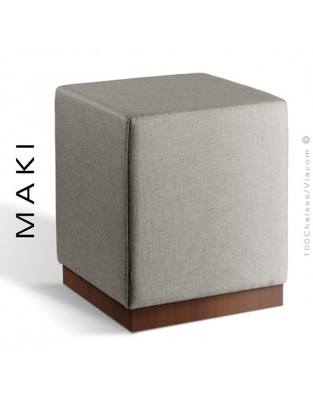 Pouf carré MAKI, socle bois vernis noyer, assise et côtés habillage tissu Esedra couleur gris.