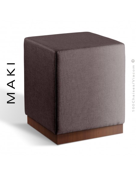 Pouf carré MAKI, socle bois vernis noyer, assise et côtés habillage tissu Esedra couleur moka.