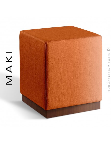 Pouf carré MAKI, socle bois vernis noyer, assise et côtés habillage tissu Esedra couleur orange-brique.