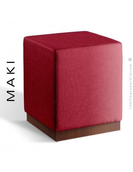 Pouf carré MAKI, socle bois vernis noyer, assise et côtés habillage tissu Esedra couleur rouge sombre.