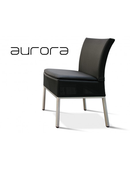 AURORA chaise tressé et aluminium habillage noir.