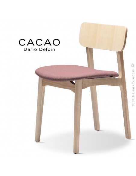 Chaise CACAO-S, piétement bois frêne et assise habillage tissu 301rose.