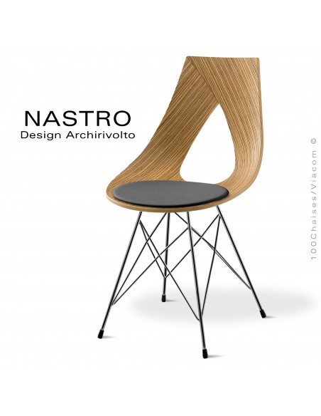 Chaise design NASTRO, piétement type Eiffel, finition chromé brillant. Assise bois placage deux faces Zébrano avec coussin.