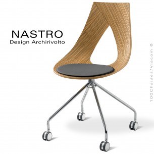Chaise design sur roulettes NASTRO, piétement 4 branches peint ou chromé brillant, assise placage Zébrano avec coussin.