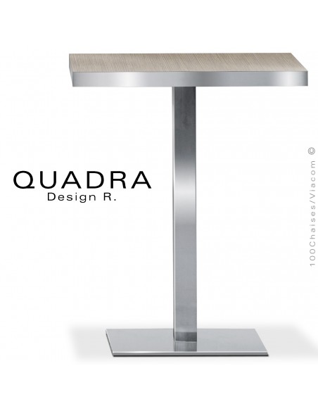 Table restauration carrée QUADRA, piétement colonne centrale sur basse carrée inox ou chromé, plateau HPL chant aspect bois.