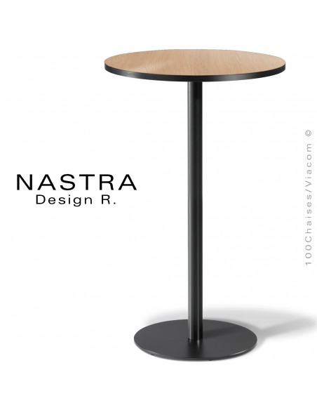 Table haute ou mange debout NASTRA, piétement peinture polyester, plateau Ø60 et 70 cm., stratifié matière ou aspect bois.