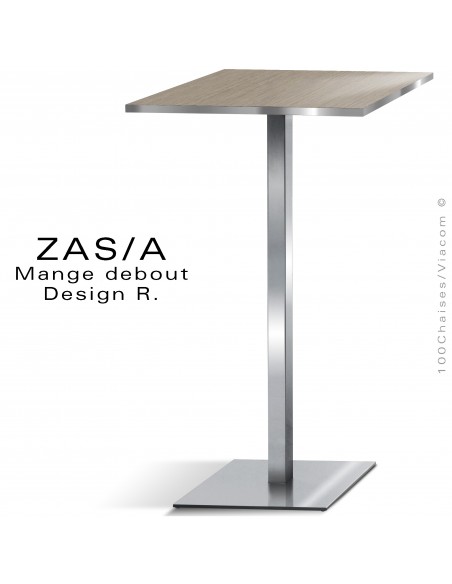 Table haute ou mange debout ZAS, platine de sol carré sur colonne centrale carré, finition chromé brillant plateau HPL.