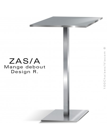 Table haute ou mange debout ZAS, piétement colonne centrale sur platine de sol carré chromé brillant, plateau HPL unicolore.